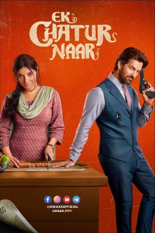 Ek Chatur Naar (2025) Hindi Movie