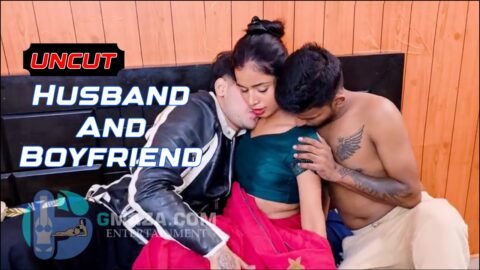 Husband And Boyfriend UNCUT (2026),