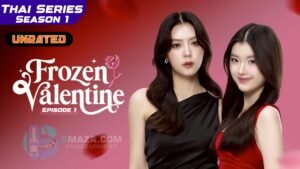 Frozen Valentine (2026) S01EP01 Thai Series